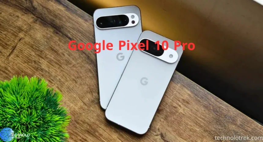 Google Pixel 10 Pro